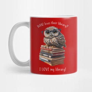 I Love My Library! Anthropomorphic Owl Reader Mug